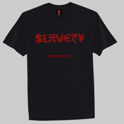 Economic SLAVERY - Hanes - Classic T